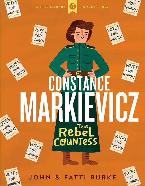 Constance Markievicz Biography By John & Kathi Burke 1