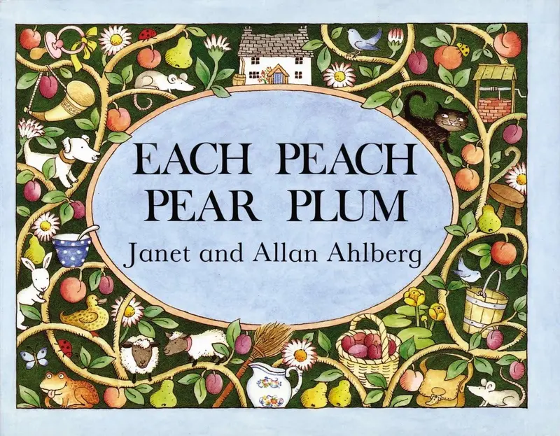 Each Peach Pear Plum By Janet And Allan Ahlberg – Rhyming Picture Book For Early Readers 1