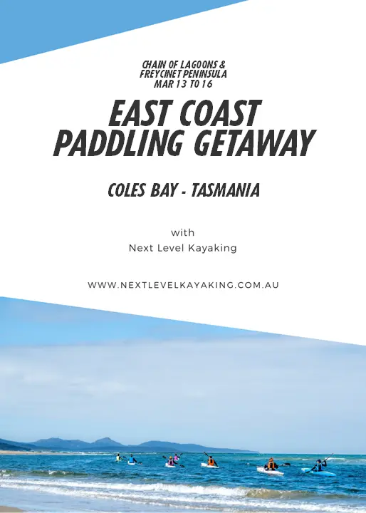 East Coast Tasmania Paddling Retreat – March 13–16, 2026 1