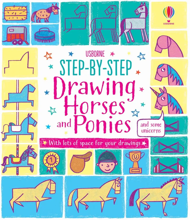 Usborne Step-By-Step Drawing Guide: Horses And Ponies 1